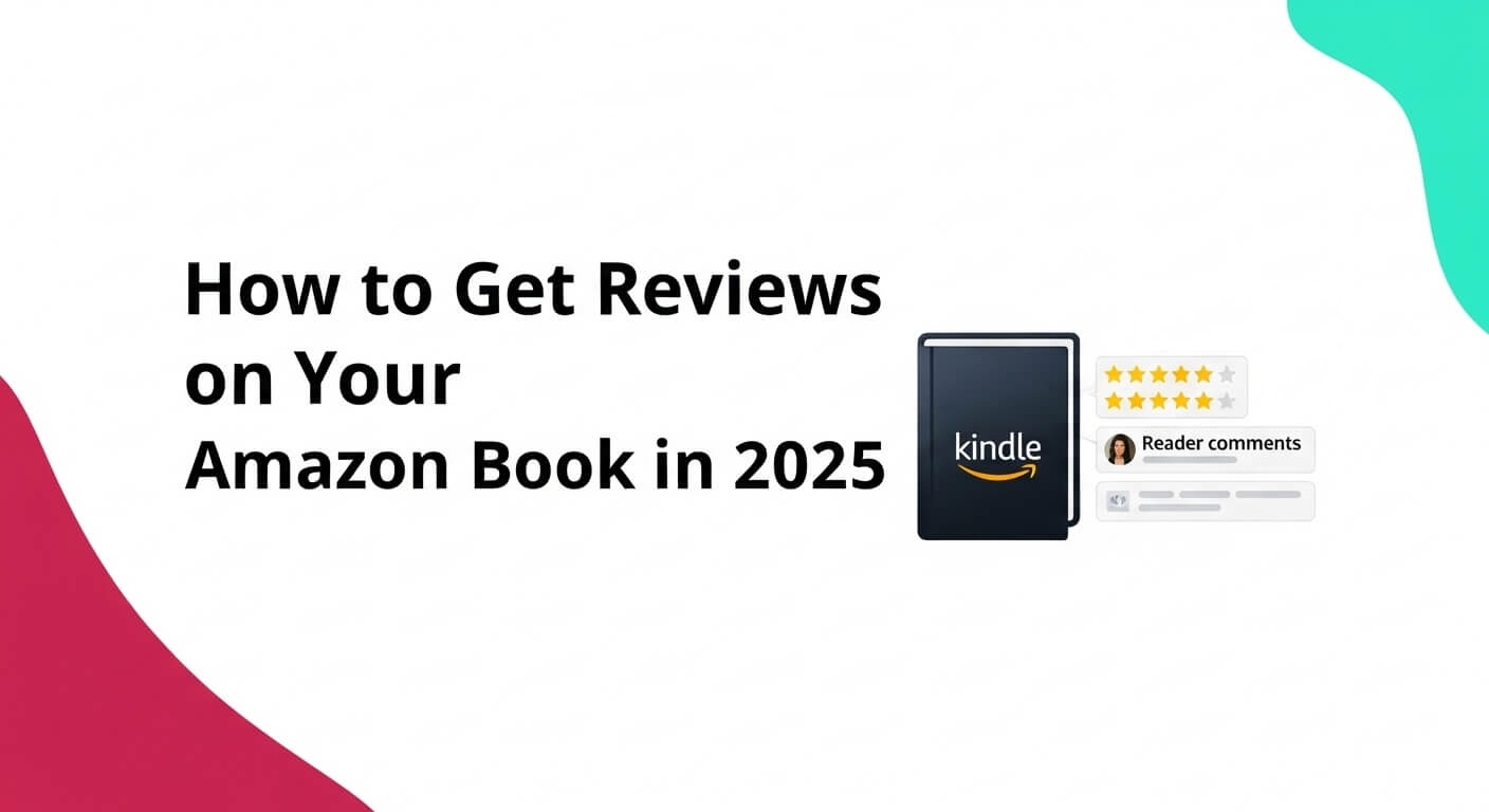 How to Get Reviews on Your Amazon Book in 2025
