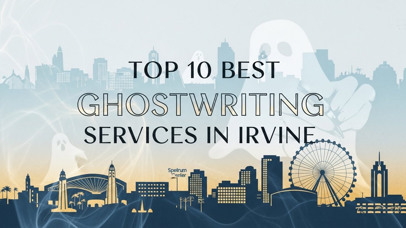 Top 10 Best Ghostwriting Services in Irvine for 2026
